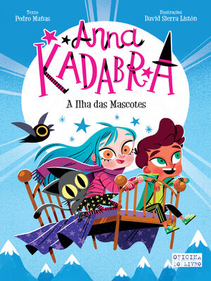 cover image of Anna Kadabra 5--A Ilha das Mascotes